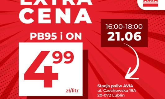 Paliwo w promocyjnej cenie 4,99 zł/l na stacji AVIA w Lublinie